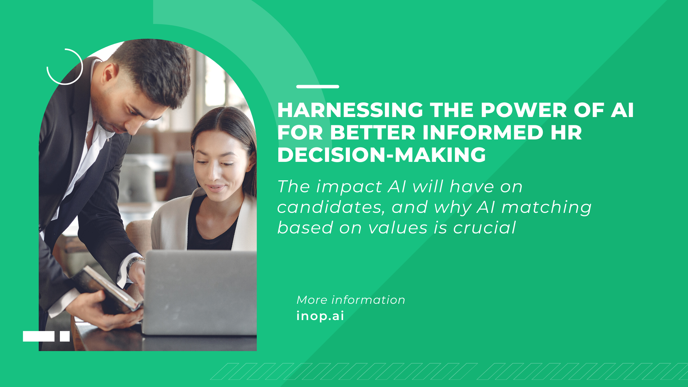 Harnessing the Power of AI for better informed HR Decision-Making | INOP