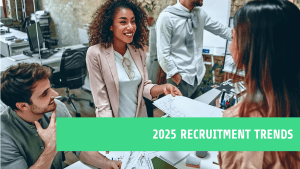 2025 key recruitment trends