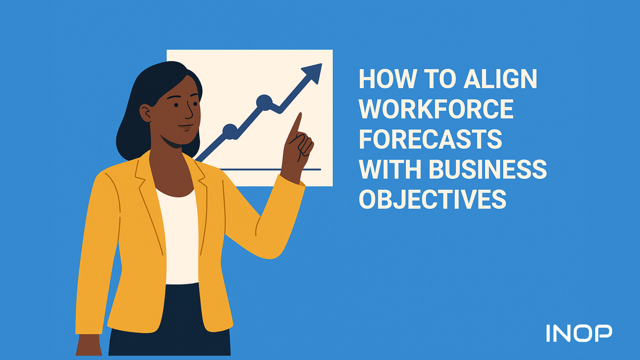 Introduction to Workforce Forecasting and Business Alignment