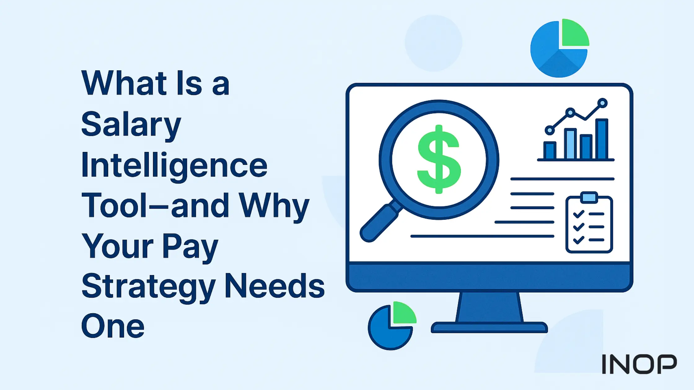 What Is a Salary Intelligence Tool—and Why Your Pay Strategy Needs One
