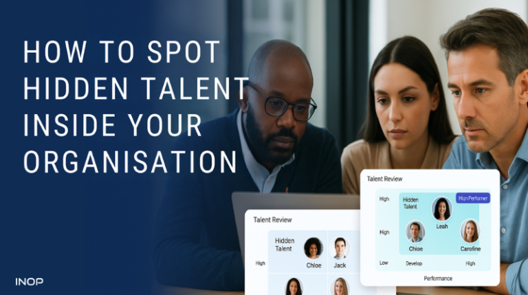 How to Spot Hidden Talent Inside Your Organization