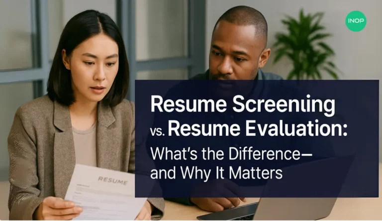 Resume Screening vs. Resume Evaluation: What’s the Difference and Why It Matters