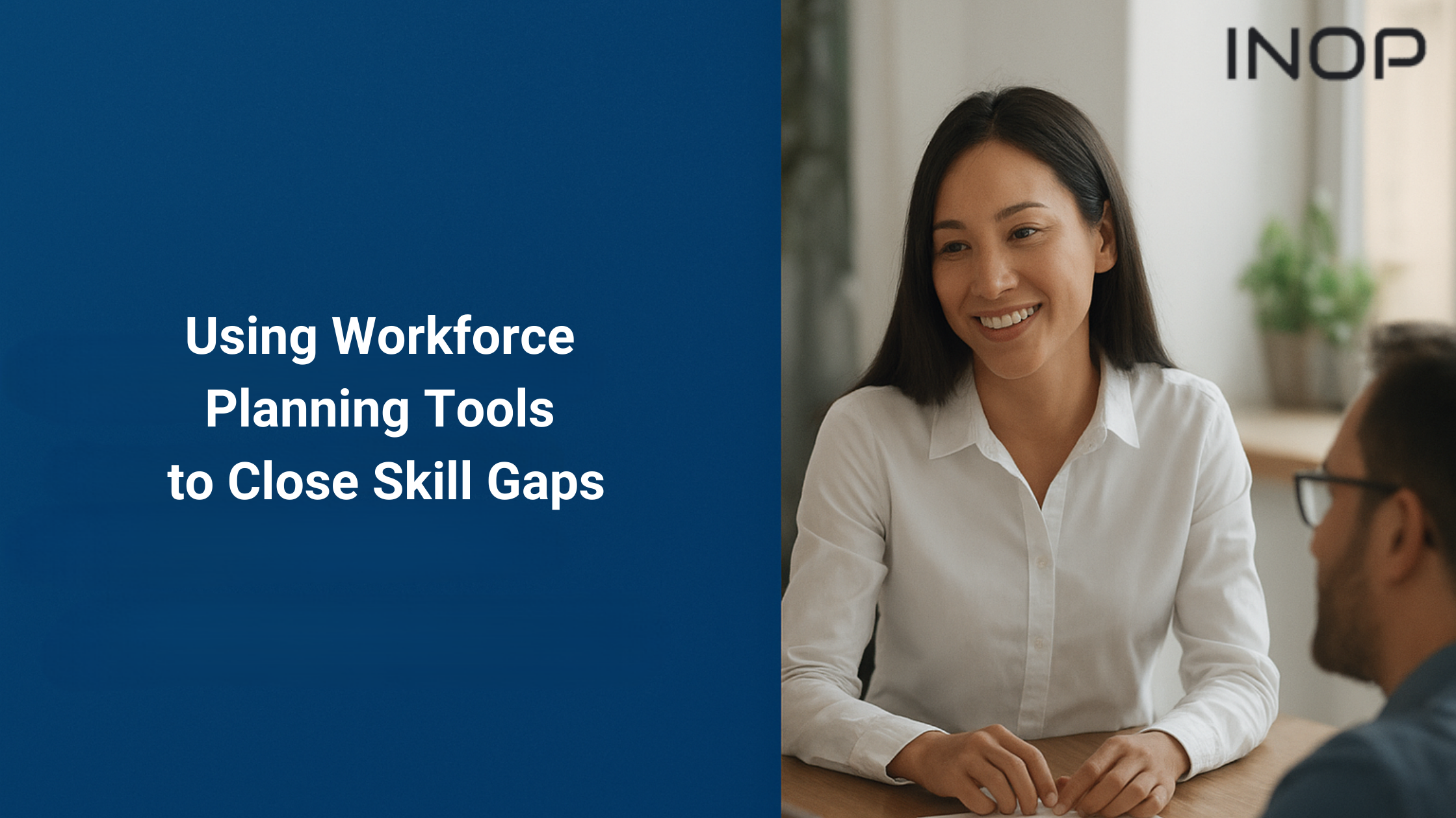 Using Workforce Planning Tools to Close Skill Gaps