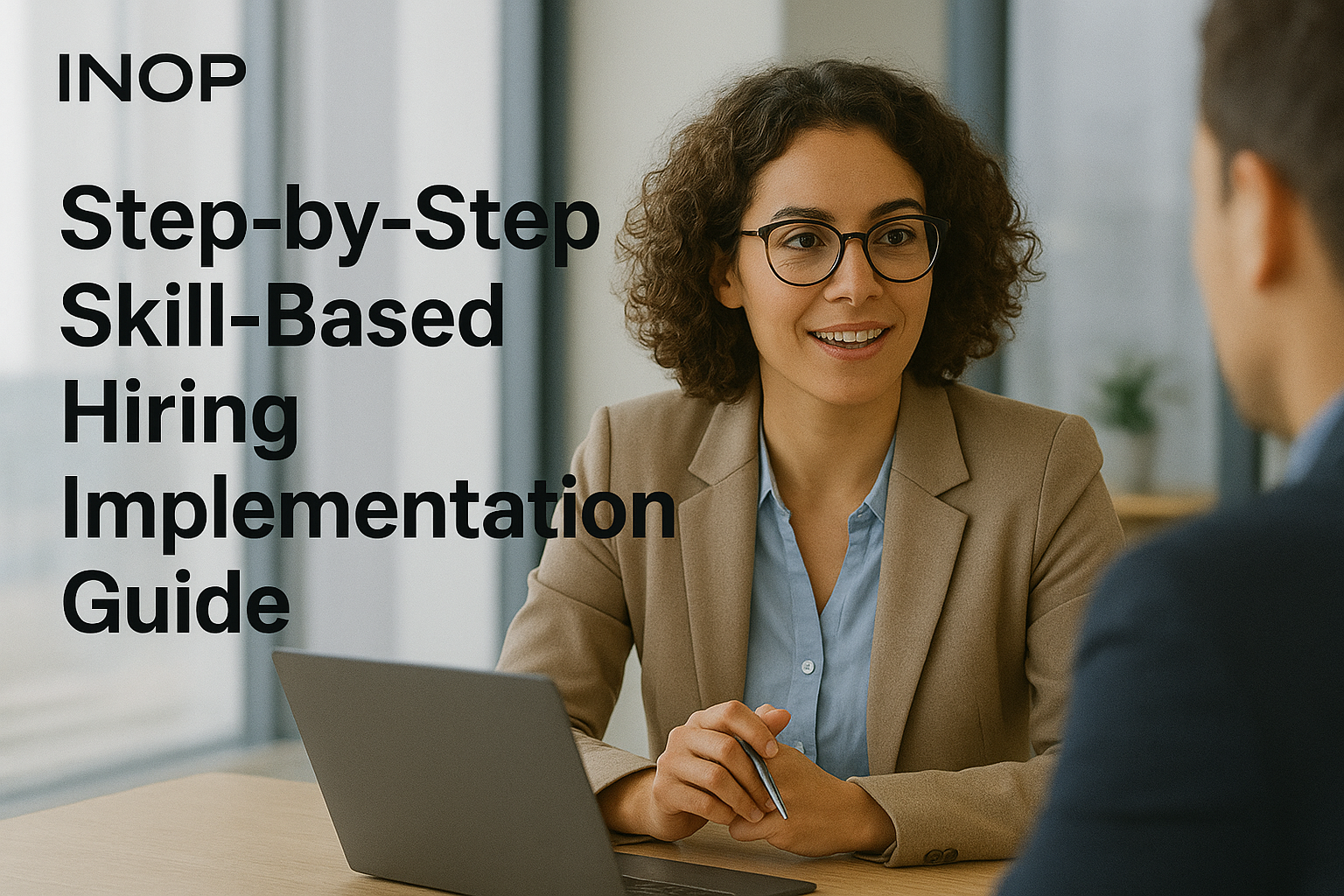 Step-by-Step Skill-Based Hiring Implementation Guide