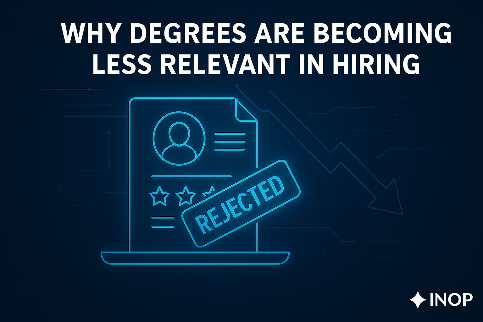 Why Degrees Are Becoming Less Relevant in Hiring