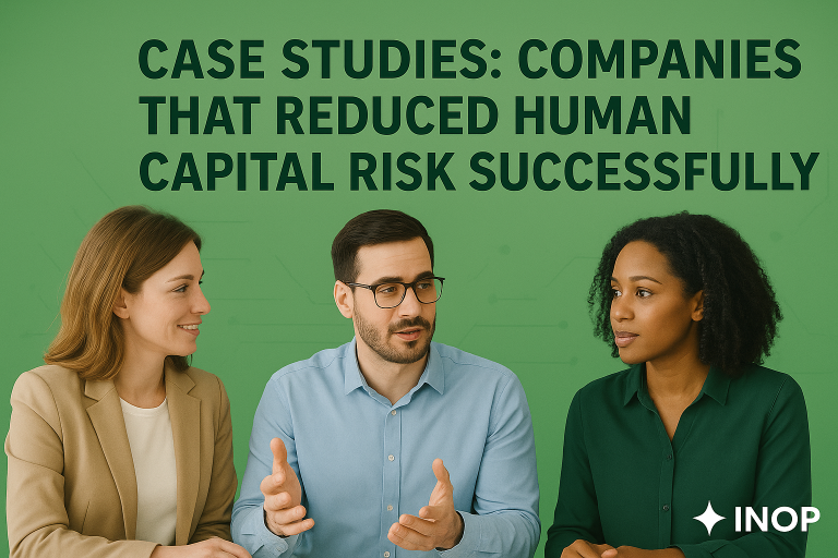 How Companies Reduced Human Capital Risk: 5 Proven Cases
