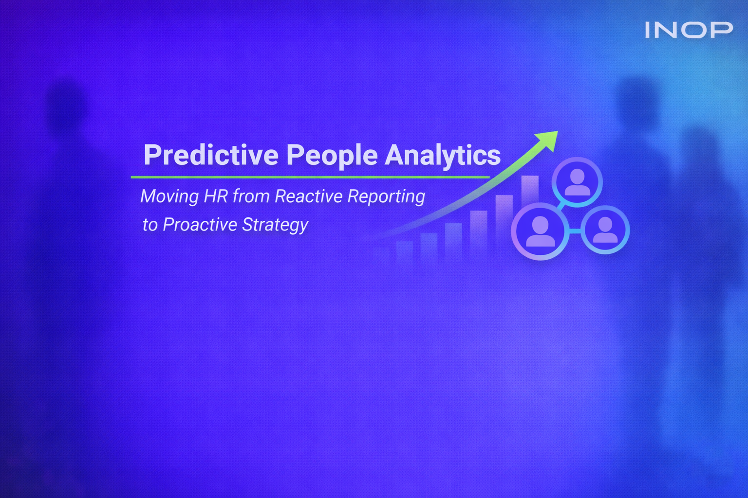 Predictive People Analytics: Moving HR from Reactive Reporting to Proactive Strategy